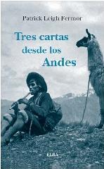 TRES CARTAS DESDE LOS ANDES