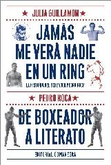 JAMÁS ME VERÁ NADIE EN UN RING