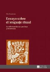 ENSAYO SOBRE EL LENGUAJE RITUAL "LA ADIVINACIÓN EN QUECHUA Y EN AIMARA"