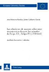 LAS RELACIONES DE SUCESOS SOBRE SERES MONSTRUOSOS DURANTE LOS REINADOS DE FELIPE III Y FELIPE IV "ANÁLISIS DISCURSIVO Y EDICIÓN"