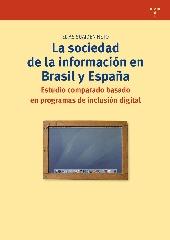 LA SOCIEDAD DE LA INFORMACIÓN EN BRASIL Y ESPAÑA.
