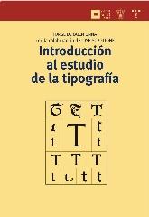 INTRODUCCIÓN AL ESTUDIO DE LA TIPOGRAFÍA