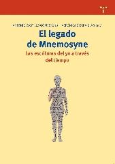 EL LEGADO DE MNEMOSYNE. LAS ESCRITURAS DEL YO A TRAVÉS DEL TIEMPO