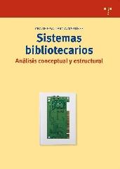SISTEMAS BIBLIOTECARIOS: ANÁLISIS CONCEPTUAL Y ESTRUCTURAL