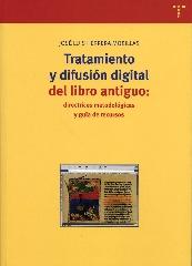 TRATAMIENTO Y DIFUSIÓN DIGITAL DEL LIBRO ANTIGUO