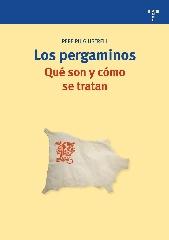 LOS PERGAMINOS: QUÉ SON Y CÓMO SE TRATAN