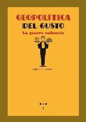 GEOPOLÍTICA DEL GUSTO