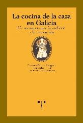 LA COCINA DE LA CAZA EN GALICIA