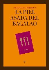 LA PIEL ASADA DEL BACALAO