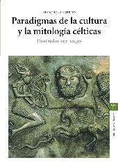 PARADIGMAS DE LA CULTURA Y LA MITOLOGÍA CÉLTICAS