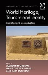 WORLD HERITAGE, TOURISM AND IDENTITY