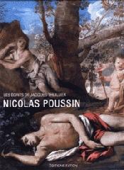 NICOLAS POUSSIN Vol.3 "ÉCRITS DE JACQUES THUILLIER"