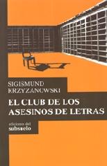 CLUB DE LOS ASESINOS DE LETRAS,EL