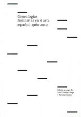 GENEALOGIAS FEMINISTAS EN EL ARTE ESPAÑOL