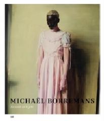 MICHAËL BORREMANS "AS SWEET AS IT GETS"