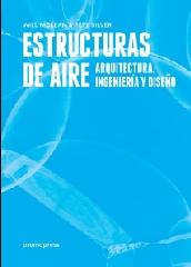 ESTRUCTURAS DE AIRE "ARQUITECTURA, INGENIERÍA Y DISEÑO"