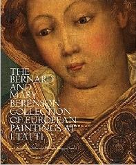 THE BERNARD AND MARY BERENSON COLLECTION OF EUROPEAN PAINTINGS AT I TATTI..