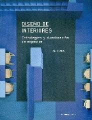 DISEÑO DE INTERIORES "ESTRATEGIES Y PLANIFICACIÓN DE ESPACIOS"