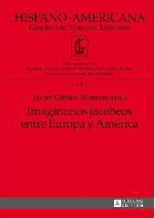 IMAGINARIOS JACOBEOS ENTRE EUROPA Y AMÉRICA "COORDINACIÓN ADJUNTA A LA EDICIÓN: JIMENA HERNÁNDEZ ALCALÁ"