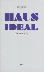 HAUS IDEAL "THE MAKING OF"