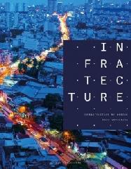 INFRATECTURE - INFRASTRUCTURE BY DESIGN