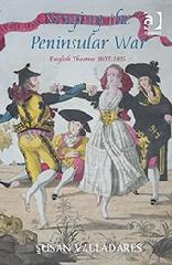 STAGING THE PENINSULAR WAR "ENGLISH THEATRES 1807-1815"