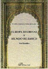 EUROPA MEDIEVAL Y MUNDO ISLÁMICO "SEIS ESTUDIOS"