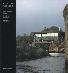 BUILT BY THE SEA - VILLAS AND SMALL HOUSES BY LUND HAGEM