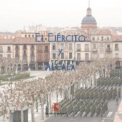 EL EJÉRCITO Y ALCALÁ