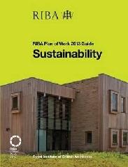 SUSTAINABILITY "RIBA PLAN OF WORK 2013 GUIDE"