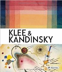 KLEE AND KANDINSKY "NEIGHBORS, FRIENDS, RIVALS"