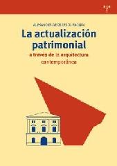 LA ACTUALIZACIÓN PATRIMONIAL A TRAVÉS DE LA ARQUITECTURA CONTEMPORÁNEA