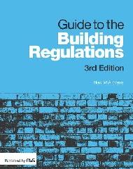 GUIDE TO THE BUILDING REGULATIONS