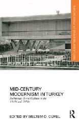 MID-CENTURY MODERNISM IN TURKEY