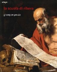 LA SCUOLA DI RIBERA, "GIOVANNI DÒ, BARTOLOMEO PASSANTE, ENRICO FIAMMINGO."