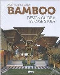 BAMBOO DESING GUIDE & 59 CASE STUDY