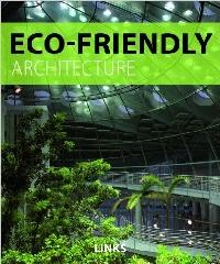 ECO-FRIENDLY ARCHITECTURE