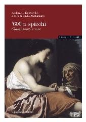 '600 A SPICCHI. CLASSICISMO E NON.