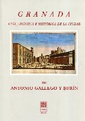 GRANADA. GUÍA ARTÍSTICA E HISTÓRICA DE LA CIUDAD