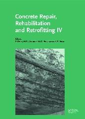 CONCRETE REPAIR, REHABILITATION AND RETROFITTING IV "4TH INTERNATIONAL CONFERENCE ON CONCRETE REPAIR, REHABILITATION AND RETROFITTING (ICCRRR-4), 5-7 OCTOBER"