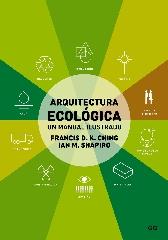 ARQUITECTURA ECOLÓGICA,,, "UN MANUAL ILUSTRADO"