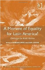 A MOMENT OF EQUALITY FOR LATIN AMERICA? "CHALLENGES FOR REDISTRIBUTION"