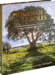 HOMENAJE A LOS ÁRBOLES "UNA CELEBRACIÓN DEL ASOMBRO, EL MISTERIO, LA BELLEZA Y LA UTILIDAD DE LO"