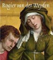 ROGIER VAN DER WEYDEN Y LOS REINOS DE LA PENÍNSULA  IBÉRICA