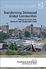 TRANSFORMING DISTRESSED GLOBAL COMMUNITIES "MAKING INCLUSIVE, SAFE, RESILIENT, AND SUSTAINABLE CITIES"
