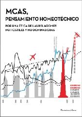 MCAS, PENSAMIENTO HOMEOTÉCNICO. "POR UNA ÉTICA DE LAS RELACIONES NO HOSTILES Y NO DOMINADORAS."