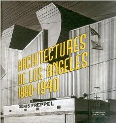 ARCHITECTURES DE LOS ANGELES 1880-1940