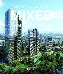 NEW CITY LANDMARK: MIXED-USE ARCHITECTURE