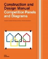 COMPETITION PANELS AND DIAGRAMS "CONSTRUCTION AND DESIGN MANUAL"