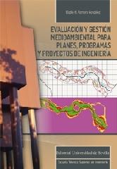 EVALUACIÓN Y GESTIÓN MEDIOAMBIENTAL PARA PLANES, PROGRAMAS Y PROYECTOS DE INGENI